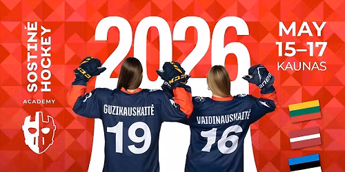 INTERNATIONAL GIRLS\u2019 TOURNAMENT \u201cSOSTIN\u0116 HOCKEY CUP\u201d