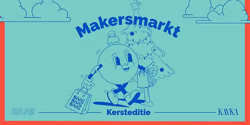 BAAS Makersmarkt \/\/ Kersteditie
