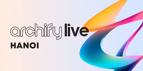 Archify Live Hanoi 2025