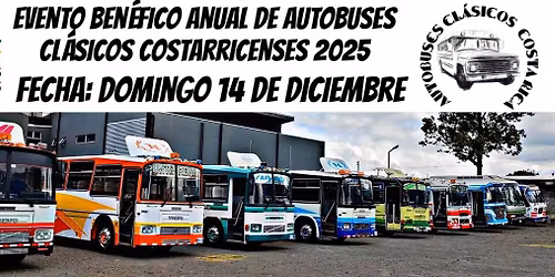 Evento ben\u00e9fico anual de autobuses cl\u00e1sicos costarricenses 