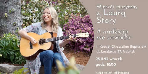 wiecz\u00f3r muzyczny z Laur\u0105 Story - A nadzieja nie zawodzi