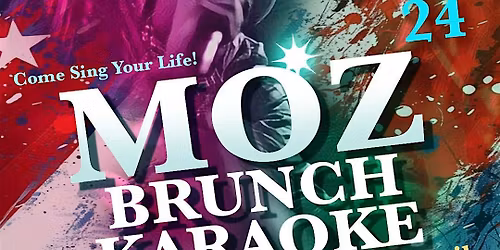 ME MORIAL WEEKEND MOZ BRUNCH and KARAOKE