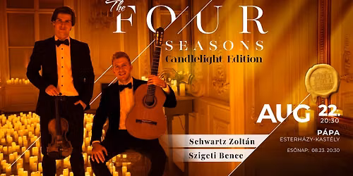 Gyertyaf\u00e9nyes koncert \/\/ THE FOUR SEASONS | CANDLELIGHT EDITION - P\u00c1PA