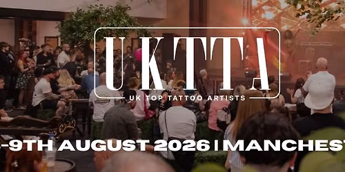 UKTTA Manchester Tattoo Convention
