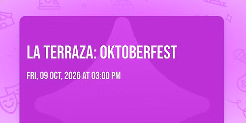 LA TERRAZA: OKTOBERFEST