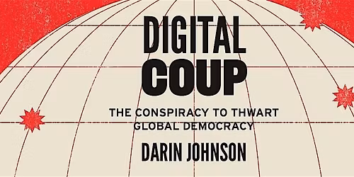 Digital Coup Book Discussion and Signing with Author Darin Johnson