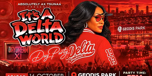 Crimson & Cream Daydream XI - TSUNAA Deltas Day Party 2026
