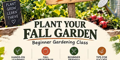 Plant Your Fall Garden Before its Too Late!