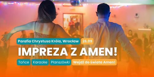 \ud83e\udde1 Impreza z Amen! | Poznaj ludzi. Ta\u0144cz. Otw\u00f3rz z nami nowy sezon \ud83e\udd29