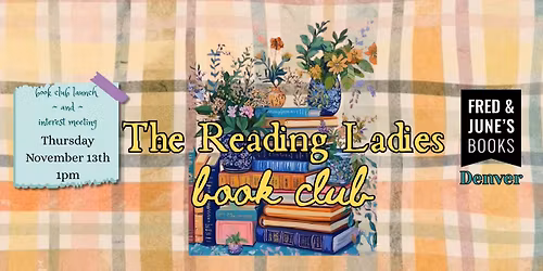 The Reading Ladies Book Club (50+; Denver)