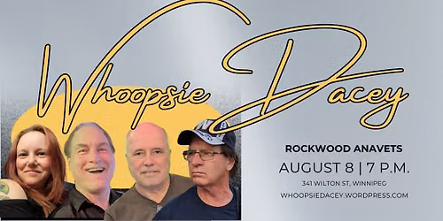 Whoopsie Dacey at Rockwood ANAVets