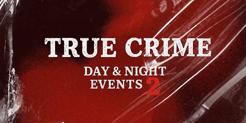 True Crime DAY&NIGHT 2