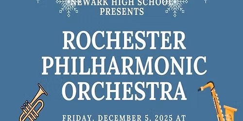 Rochester Philharmonic Orchestra at Newark High School
