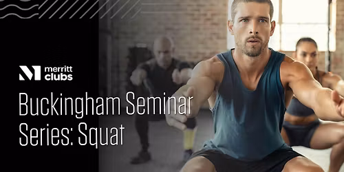 SQUAT SEMINAR: Build a Stronger Foundation