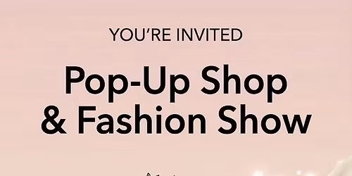 Mother\u2019s Day.. Runway, Rose\u2019 and Pop Up Shop and Fashion Show 