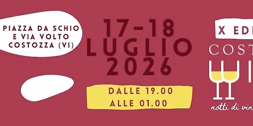 Costozza Wine Art 2026 - X Edizione — Piazza da Schio 1, 36023 Longare, Italy