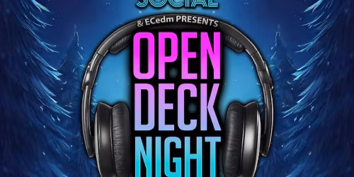 Open Deck Night 35