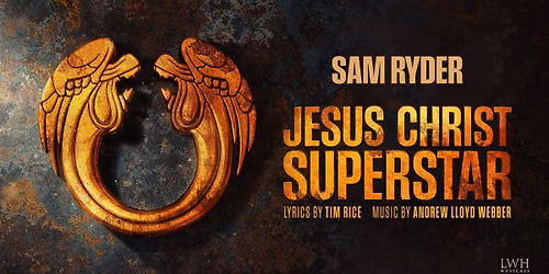 Jesus Christ Superstar Live at New Theatre Oxford