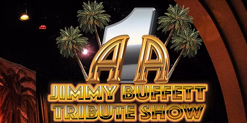 A1A - Jimmy Buffett Tribute