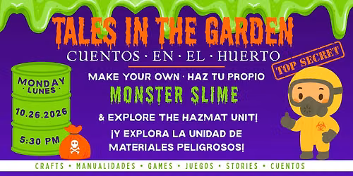 Tales in the Garden\/Cuentos en el Huerto: Monster Mess!