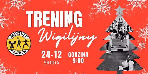 \ud83c\udf85 TRENING WIGILIJNY \ud83c\udf85\ud83d\udcaa\ud83c\udf81