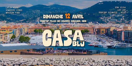 CASA BL\u00d9 @ Rooftop Palais des Congr\u00e8s OCEANICE \ud83c\udf1e
