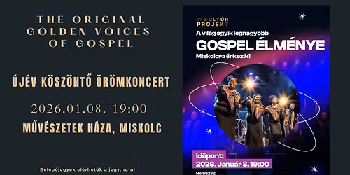 A The Original Golden Voices of Gospel Miskolcon!