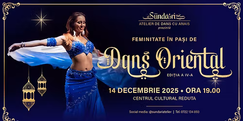 Feminitate \u00een pa\u0219i de Dans Oriental - Edi\u021bia a IV-a