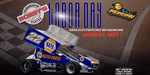 Bobby\u2019s Transmission Labor Day Races NAPA Auto Parts NSX 360 Showcase