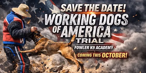 Western Regional WDA Trial hosted by Fowler K9 Academy