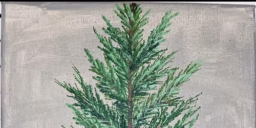 Evergreen Topiary Painting Class $35 11-17-25 6:00-8:00