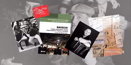 Doppia Conferenza: "Bauscia! Il ballo ambrosiano" e "L'influenza italiana sulla musette parigina"