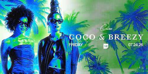 COCO & BREEZY @ CELINE ORLANDO