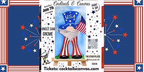 "Uncle Sam Gnome!" Fun Cocktails and Canvas Paint and Sip Social Art Event