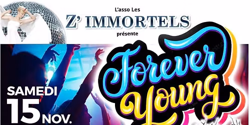 FOREVER YOUNG Generation Interdite les Z immortels