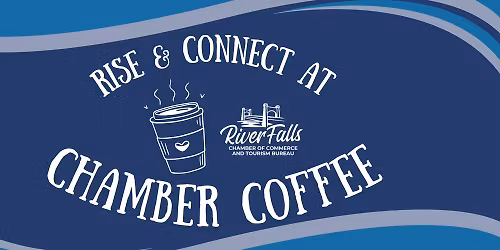 Chamber Coffee: Rise & Connect