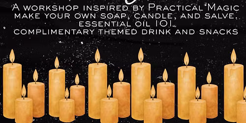 Practically Magic- an inspired workshop
