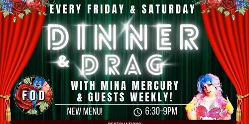 Friday Dinner & Drag!