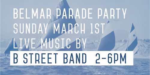 Belmar Parade Day with The B Street Band Live @ Marina Grille