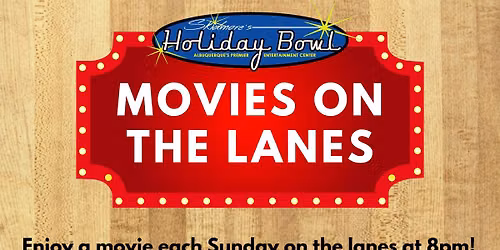 Movies on the Lanes