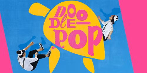 Doodle POP at Kennedy Center Family Theater