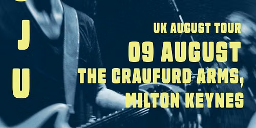 JUJU | The Craufurd Arms, MK