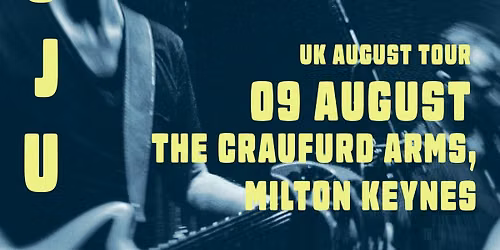 JUJU | The Craufurd Arms, MK