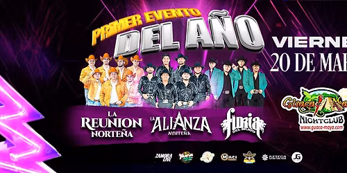 La Alianza Nortena, La Reunion Nortena, La Furia del Bravo