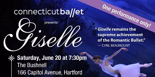 Connecticut Ballet - Giselle at Palace Theatre at Stamford Center for the Arts