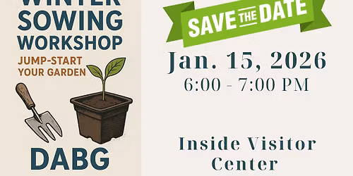 Winter Sowing Workshop: Jump-Start Your Garden \u2013 DABG