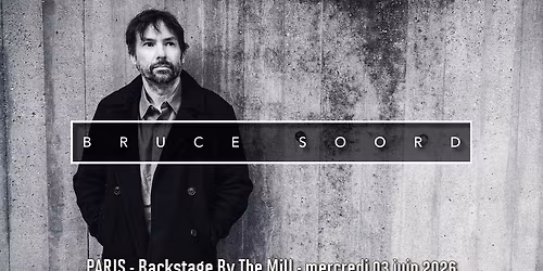 Bruce Soord \/\/ Paris