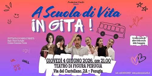 A Scuola di Vita... IN GITA!