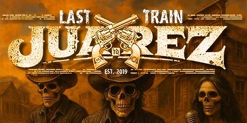 Last Train to Juarez at Hansen's Cowboy BBQ Sunday Dec 14th 2pm