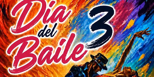 3rd Dia De Baile